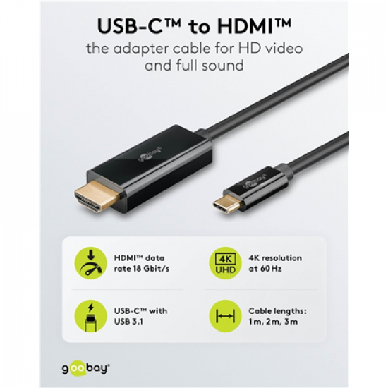 Goobay USB-C to HDMI Cable 4K at 60 Hz, 1 m | 75696
