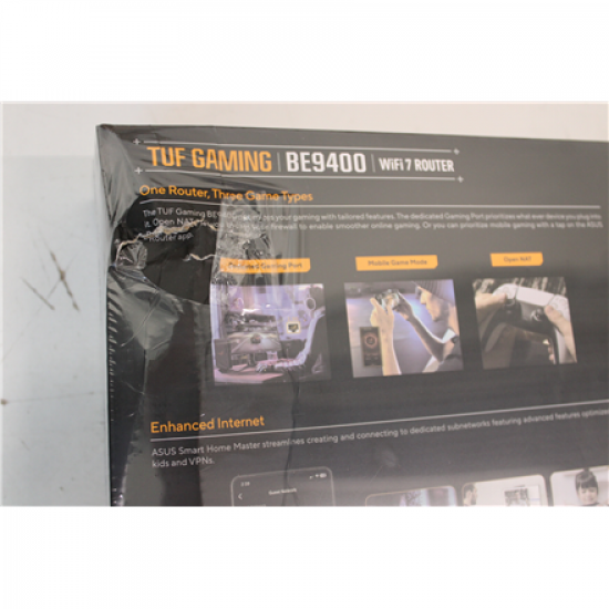 SALE OUT. Asus TUF-BE9400 Tri-Band WiFi 7 Gaming Router, EU+UK | SALE OUT. TUF-BE9400 Tri-Band WiFi 7 Gaming Router, EU+UK | 802.11ax | 688/2885/5764 Mbit/s | Ethernet LAN (RJ-45) ports 3 | Mesh Support Yes | MU-MiMO Yes | 4G/5G | 36 month(s) | DAMAGED PA